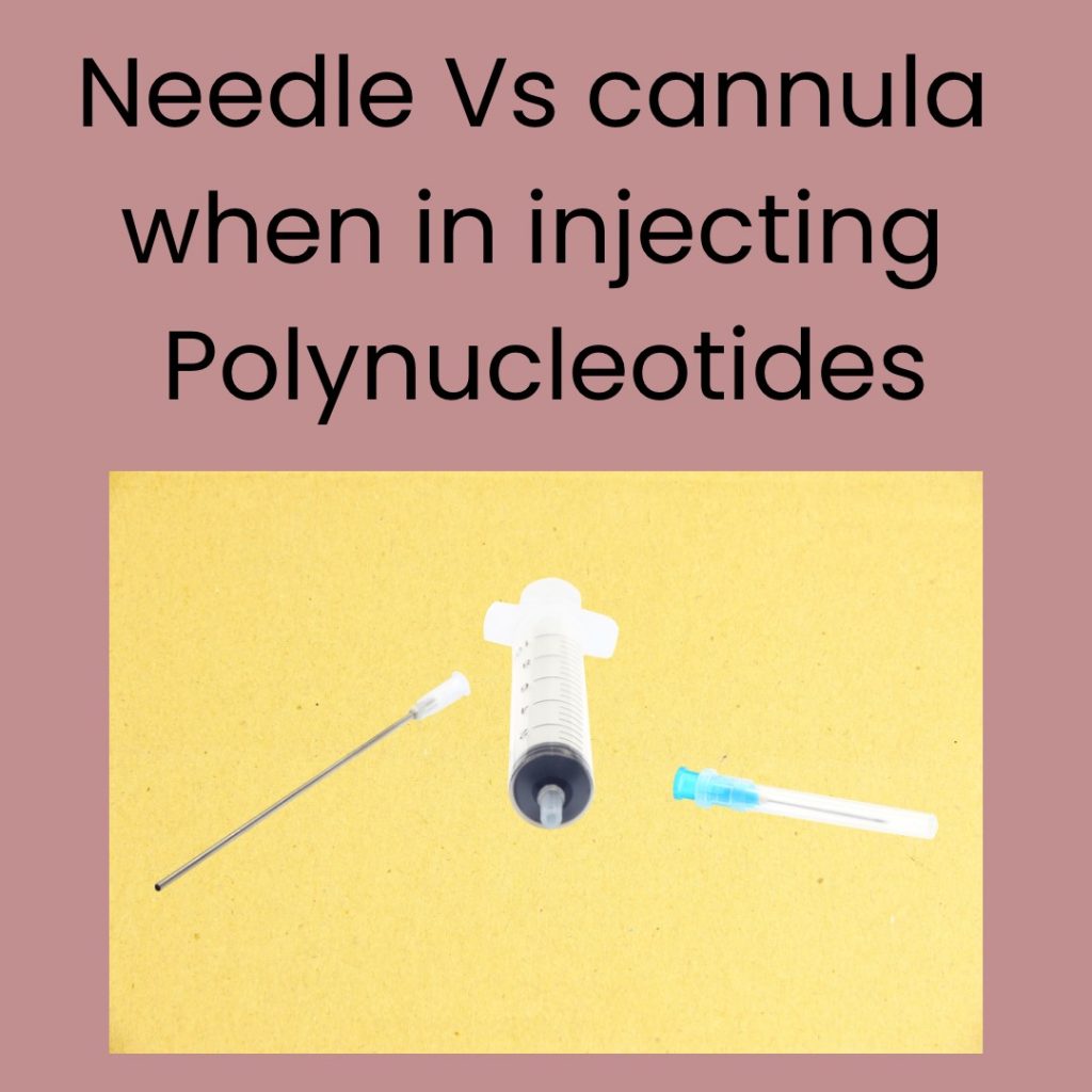 Polynucleotides needle vs cannula